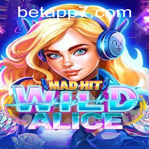 Discover the Exciting World of MadHitWildAlice: A Betapp Revolution